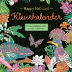 Kleurboek - Happy birthday! Kleurkalender tropical