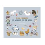 Kijkboek Little Dutch De Wereld Om Je Heen