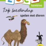 Bambino Loco boekje: Fiep Westendorp Spelen met Dieren (3-5 jaar) - Zwijsen Bambino Loco