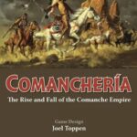 Comanchería: The Rise and Fall of the Comanche Empire (second printing) - GMT Games Bordspel