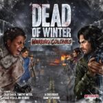 Dead of Winter: Warring Colonies - Plaid Hat Games Bordspel|Coöperatief
