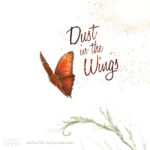 Dust in the Wings - Board & Dice Bordspel