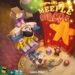 Meeple Circus - Matagot Behendigheidsspel