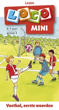 Mini Loco boekje: Voetbal, eerste woorden (taalspelletjes) (6-7 jaar) - Noordhoff Mini Loco