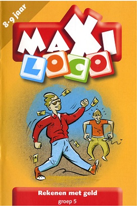 Maxi Loco boekje - Rekenen met geld (8-9 jaar) - Noordhoff Maxi Loco