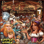 The Red Dragon Inn 7: The Tavern Crew - Slugfest Games Kaartspel