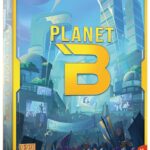 Planet B -  Bordspel